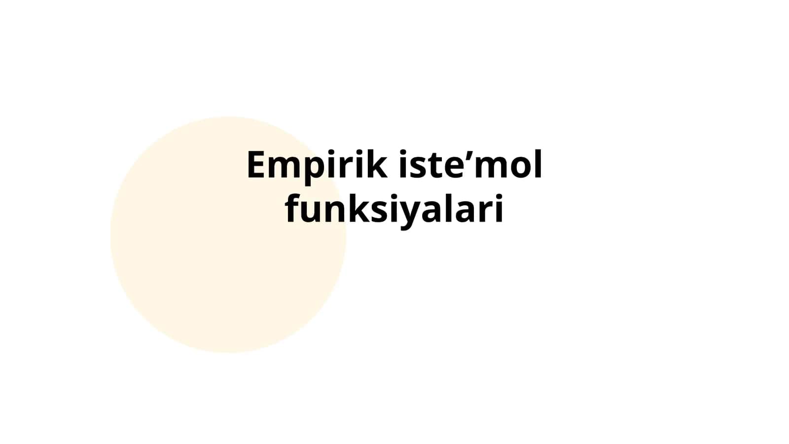Empirik isteʼmol funksiyalari 1