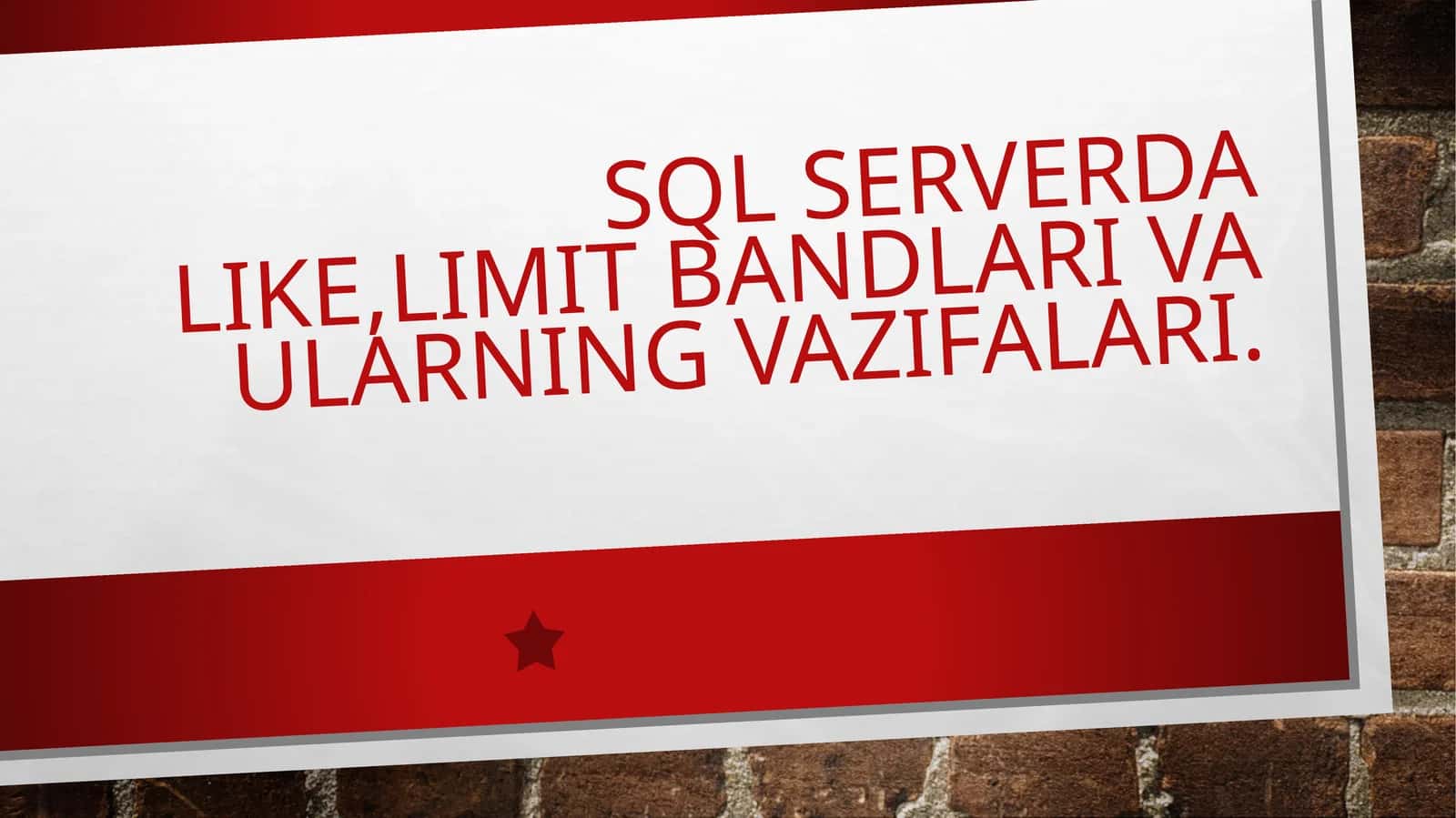 SQL serverda Like,limit bandlari va ularning vazifalari. 1