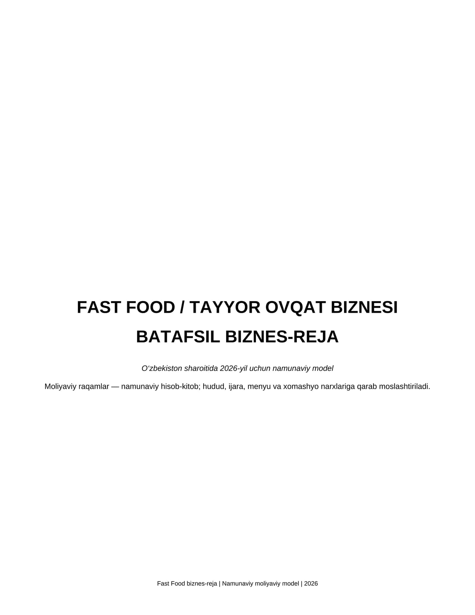 Biznes reja. Kichik va o‘rta formatdagi fast food biznesi 1