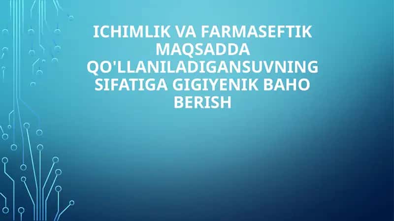 Suv va Farmasevtik Gigiyenik Baholash 1