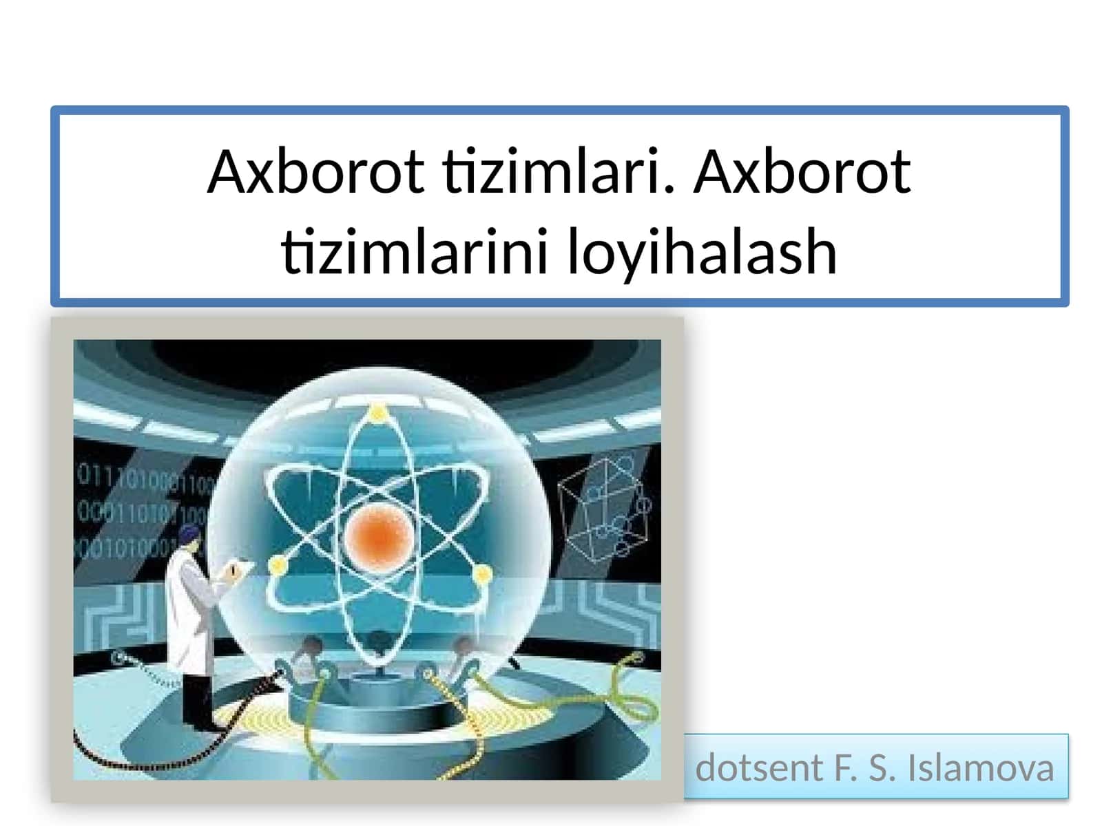 Axborot tizimlari 1