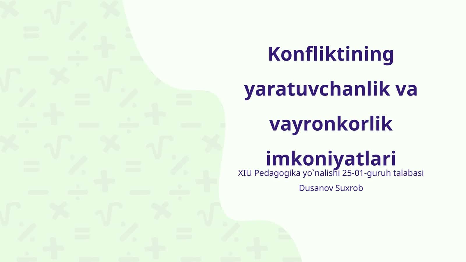Konfliktining yaratuvchanlik va vayronkorlik imkoniyatlari 1
