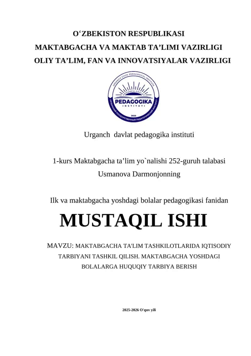 MAKTABGACHA TA'LIM TASHKILOTLARIDA IQTISODIY TARBIYANI TASHKIL QILISH. MAKTABGACHA YOSHDAGI BOLALARGA HUQUQIY TARBIYA BERISH 1