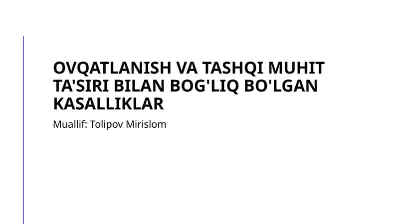 Ovqatlanish va tashqi muhit ta'siri bilan bog'liq bo'lgan kasalliklar 1