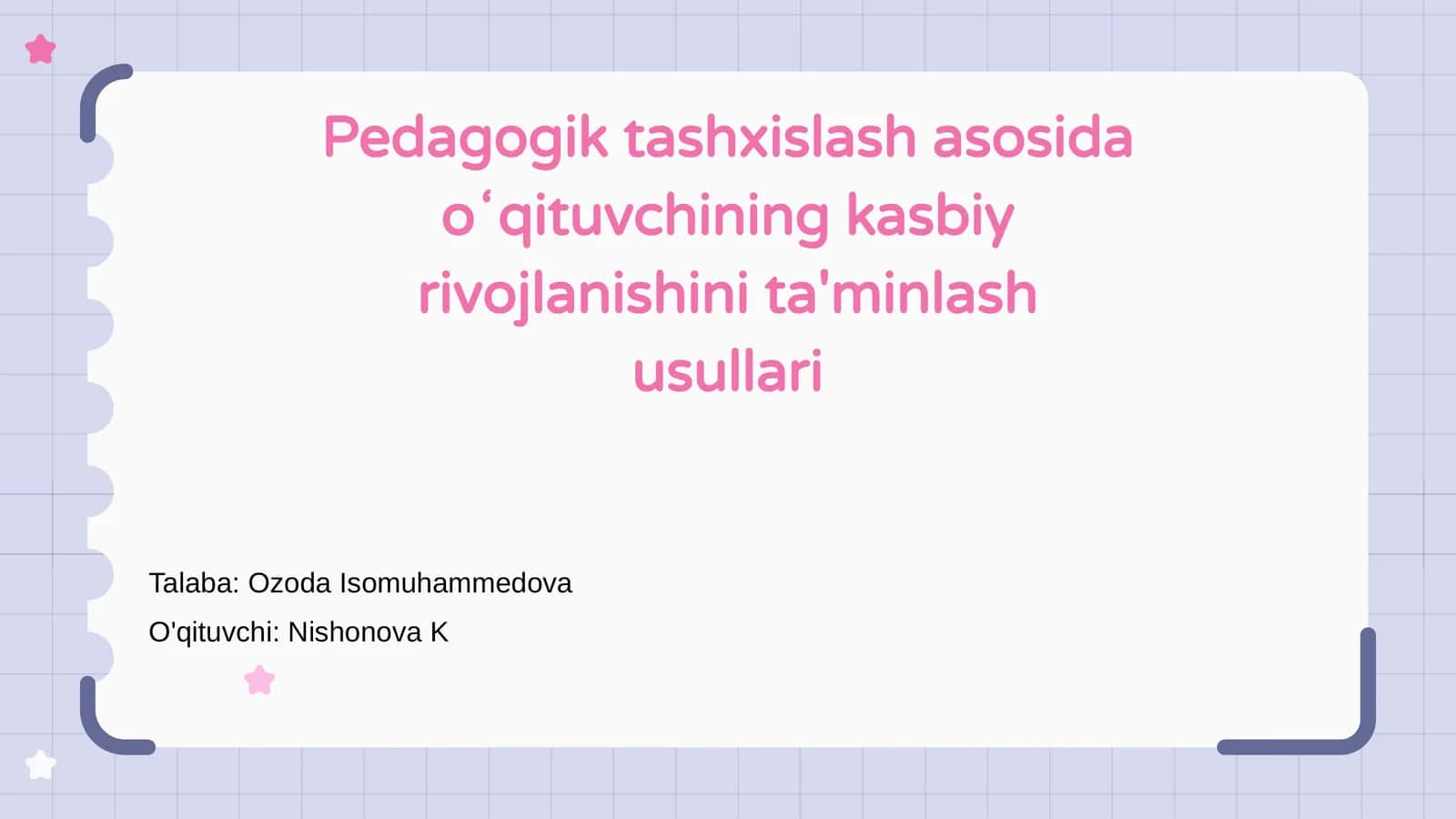 Pedagogik tashxislash asosida oʻqituvchining kasbiy rivojlanishini ta'minlash usullari 1