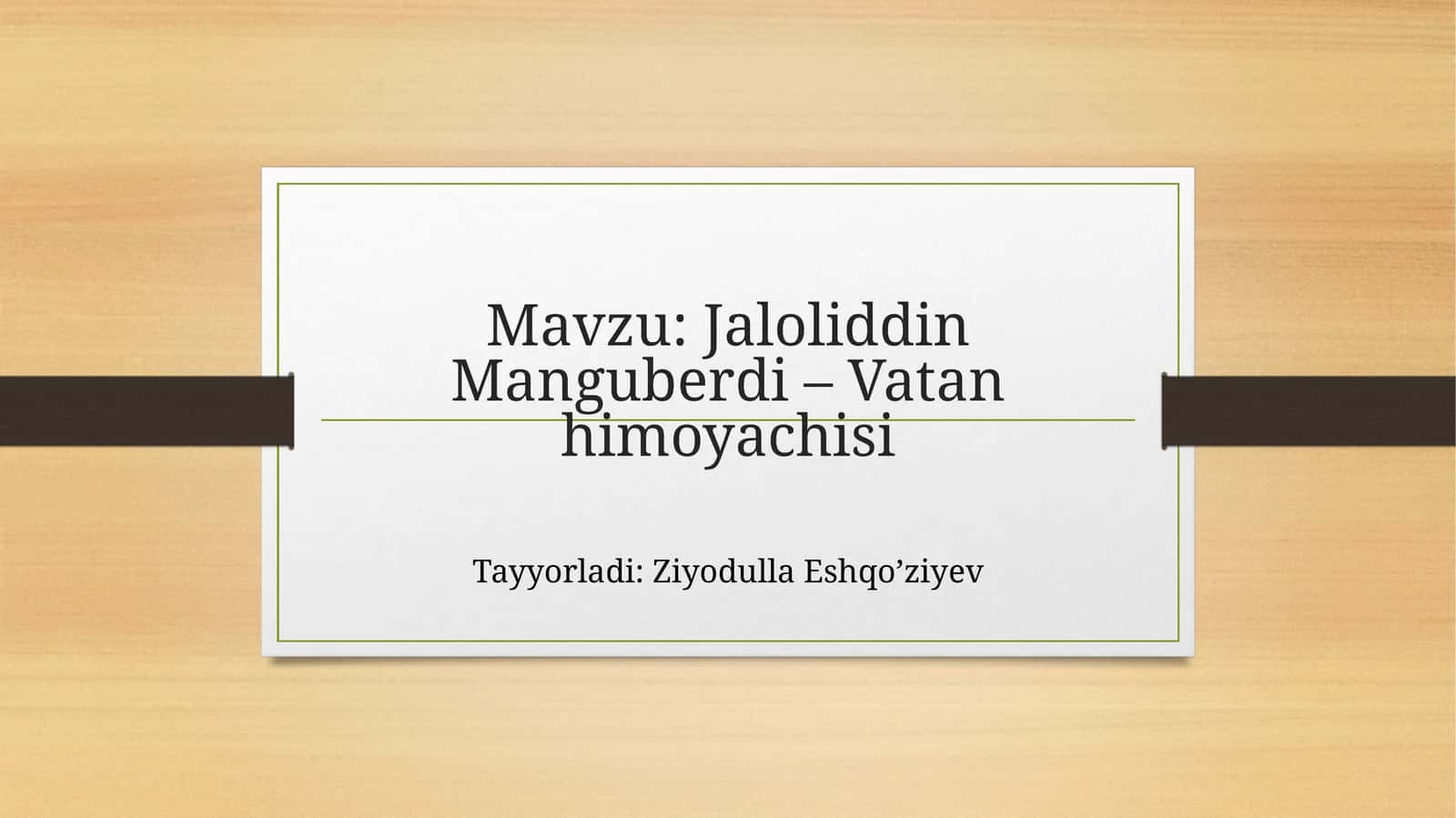 Jaloliddin Manguberdi – Vatan himoyachisi 1