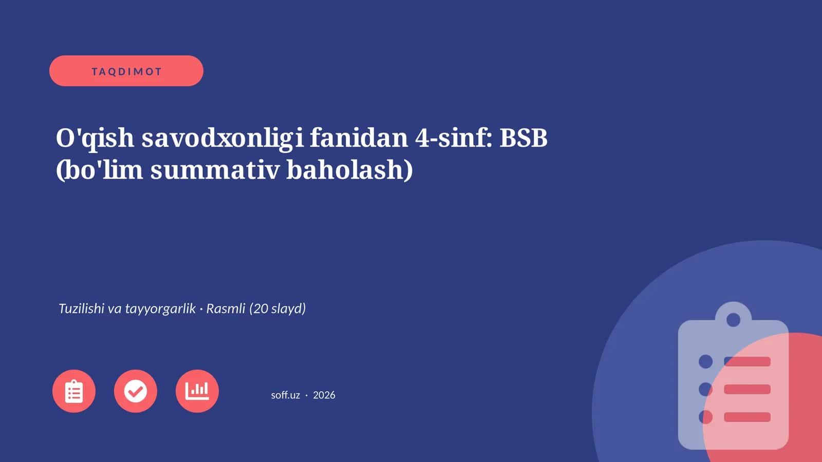 O'qish savodxonligi fanidan 4-sinf: BSB (bo'lim summativ baholash) 1
