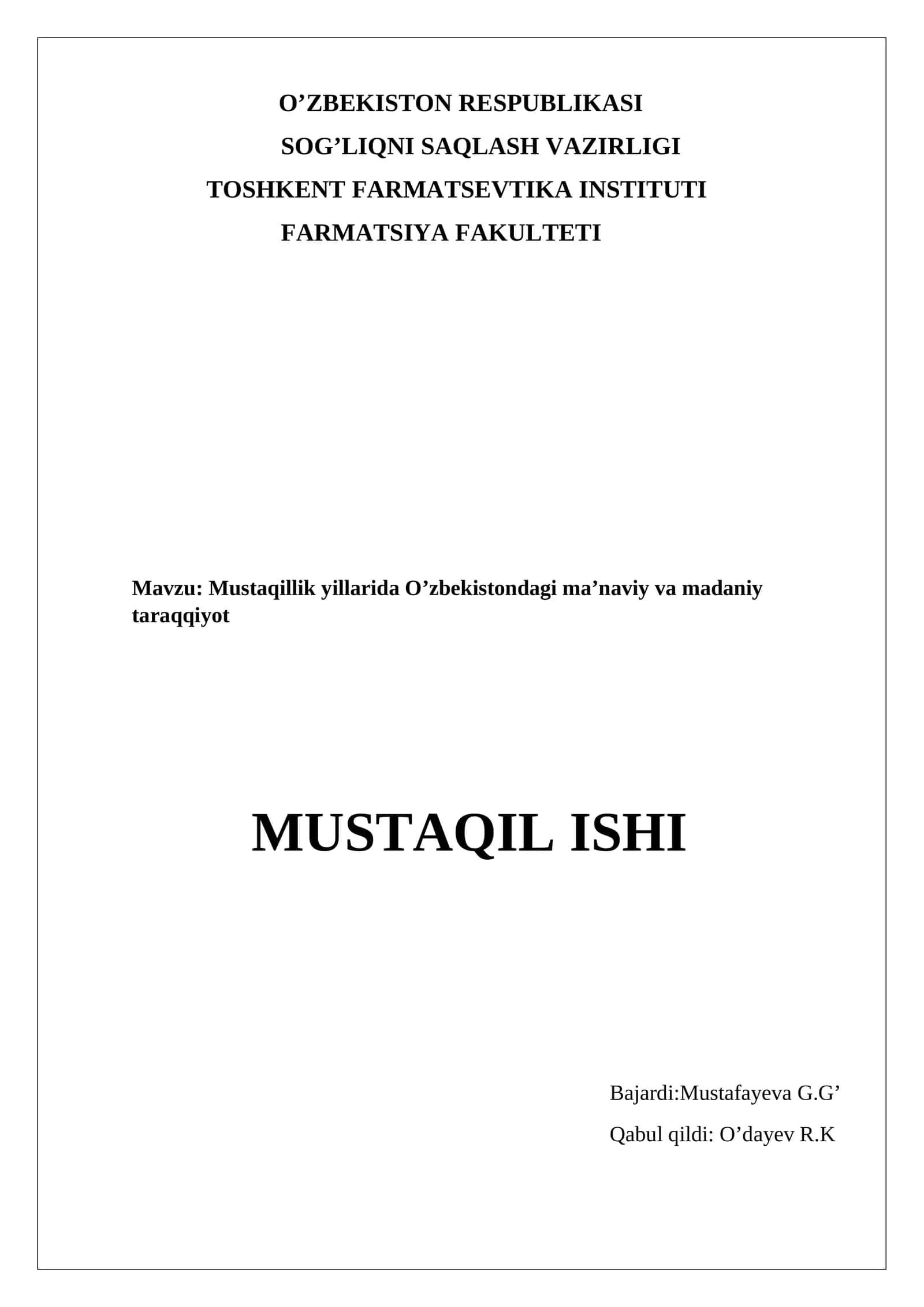 Mustaqillil yillarida O’zbekistondagi ma’naviy va madaniy taraqqiyot 1