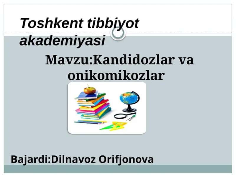 Kandidozlar va onikomikozlar 1
