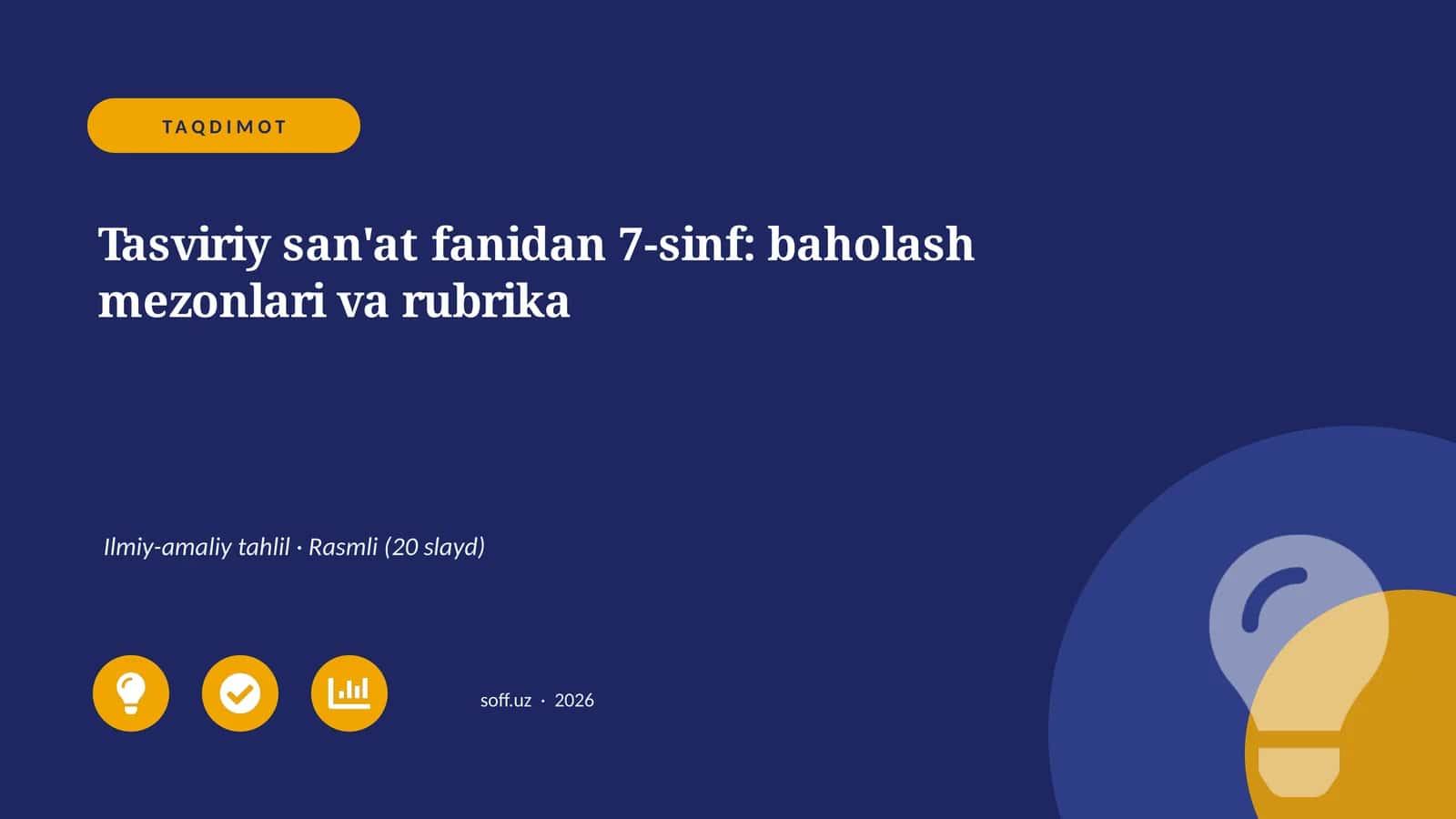 Tasviriy san'at fanidan 7-sinf: baholash mezonlari va rubrika 1