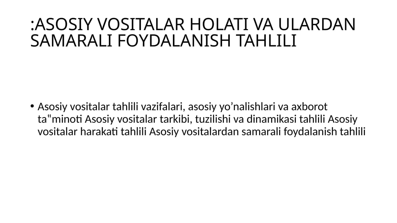 Asosiy Vositalar Holati va Ulardan Samarali Foydalanish Tahlili 1