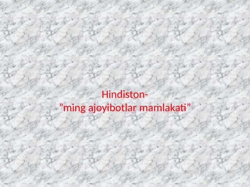 Hindiston-”ming ajoyibotlar mamlakati” 1