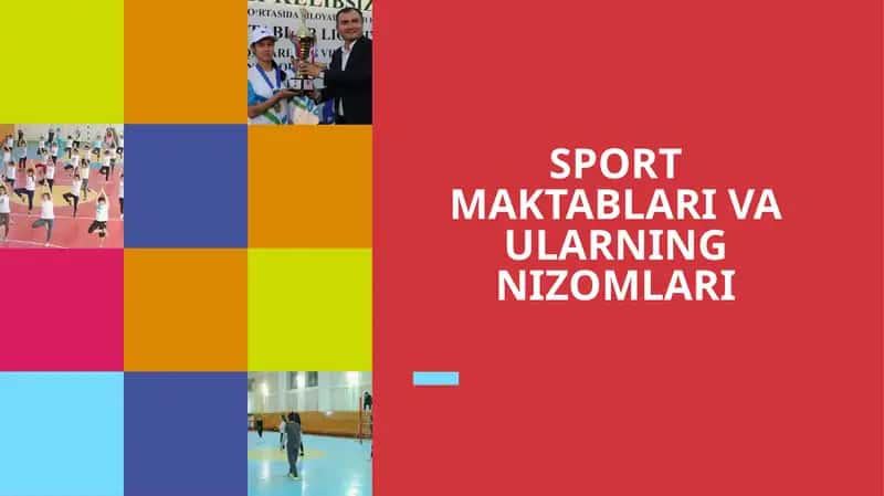 SPORT MAKTABLARI VA ULARNING NIZOMLARI 1