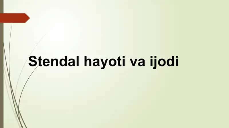 Stendal hayoti va ijodi 1