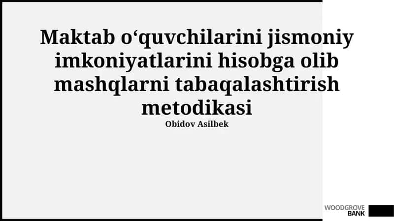Maktab oʻquvchilarini jismoniy imkoniyatlarini hisobga olib mashqlarni tabaqalashtirish metodikasi 1