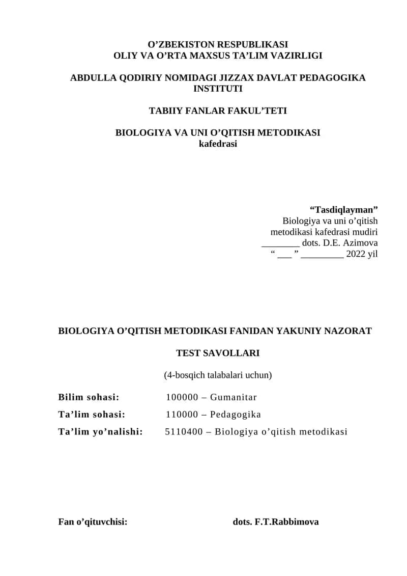 BIOLOGIYA O’QITISH METODIKASI FANIDAN YAKUNIY NAZORAT TEST SAVOLLARI 1