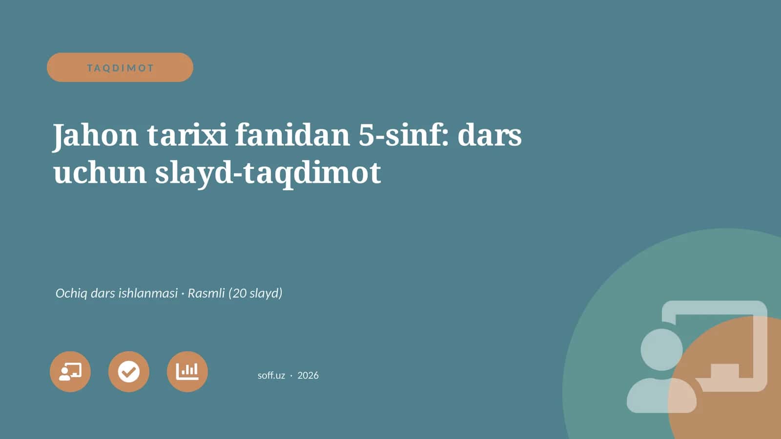 Jahon tarixi fanidan 5-sinf: dars uchun slayd-taqdimot 1