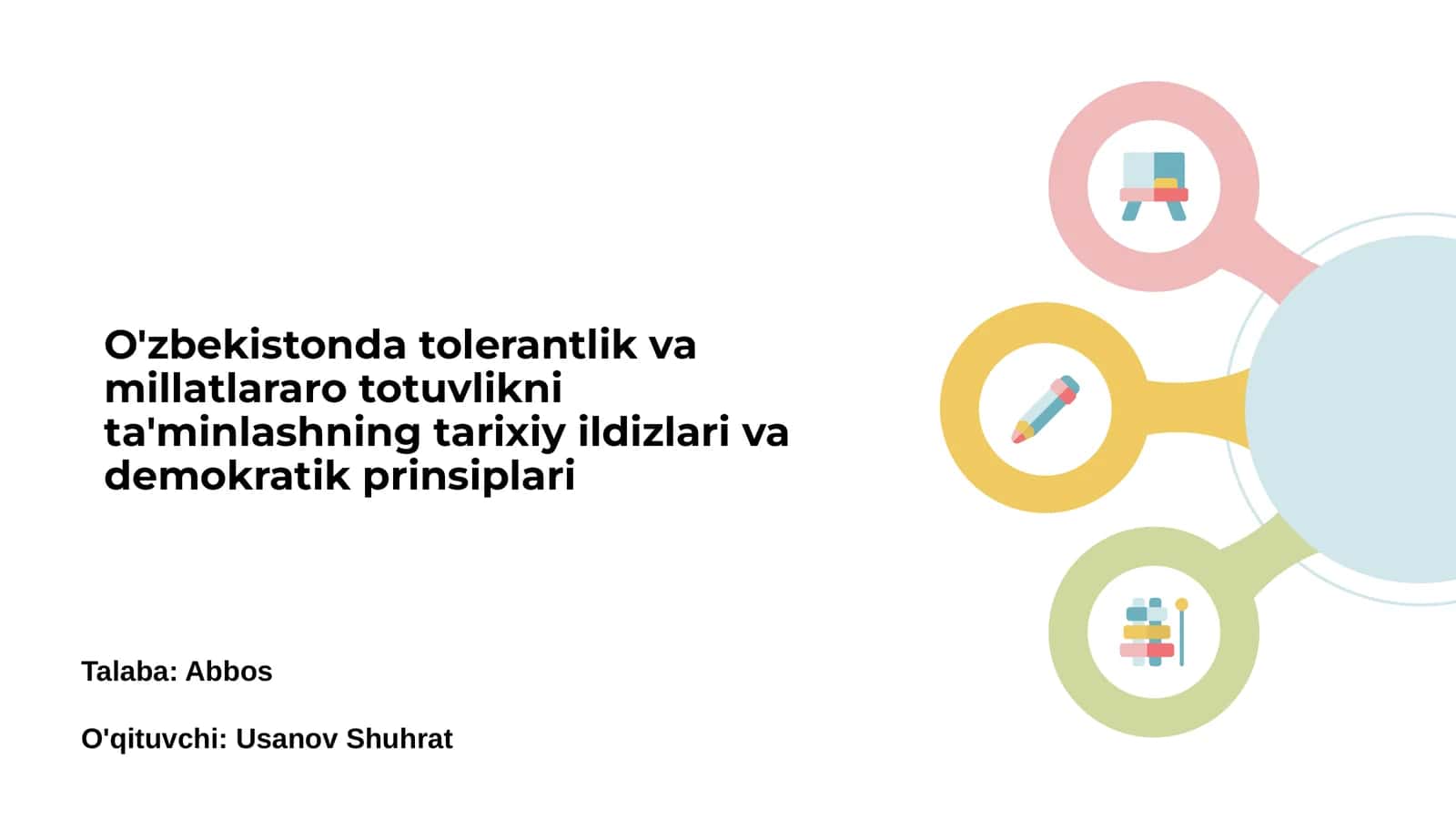 O'zbekistonda tolerantlik va millatlararo totuvlikni ta'minlashning tarixiy ildizlari va demokratik prinsiplari 1