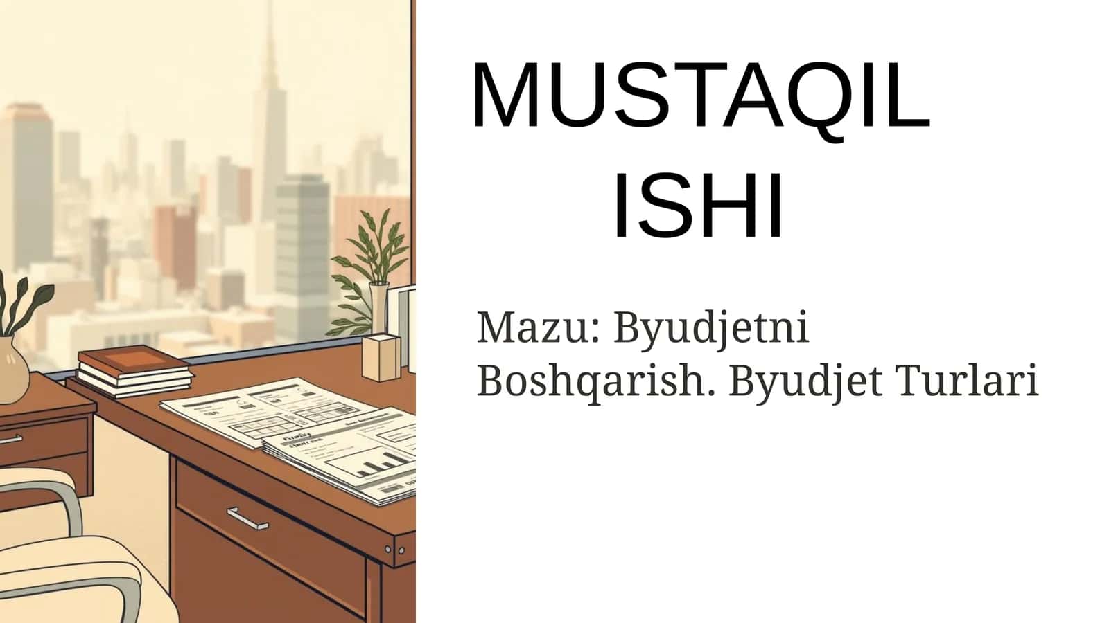 Byudjetni Boshqarish.Byudjet Turlari 1