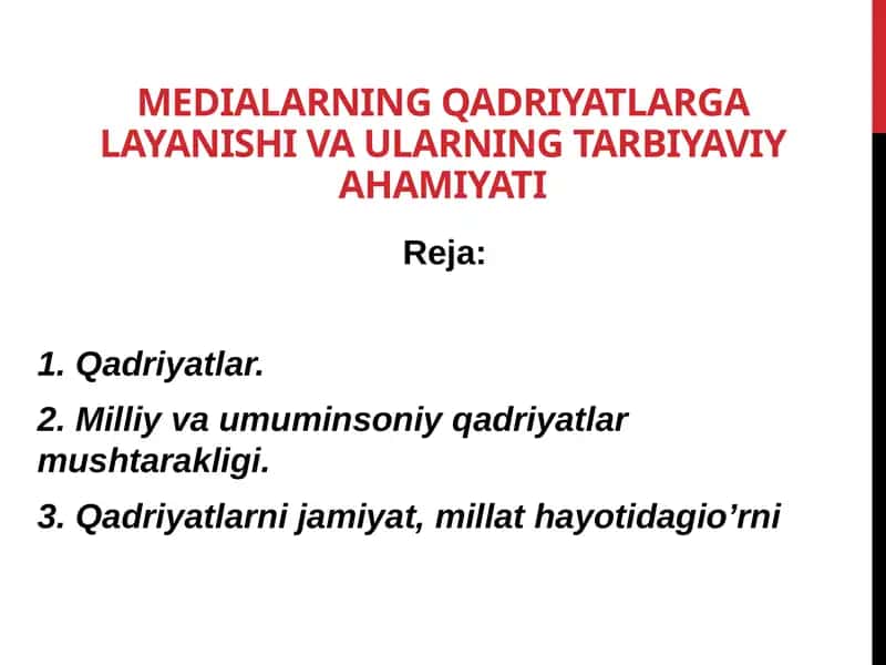Medialarning qadriyatlar galayanishi vaularning tarbiyaviyahamiyati 1