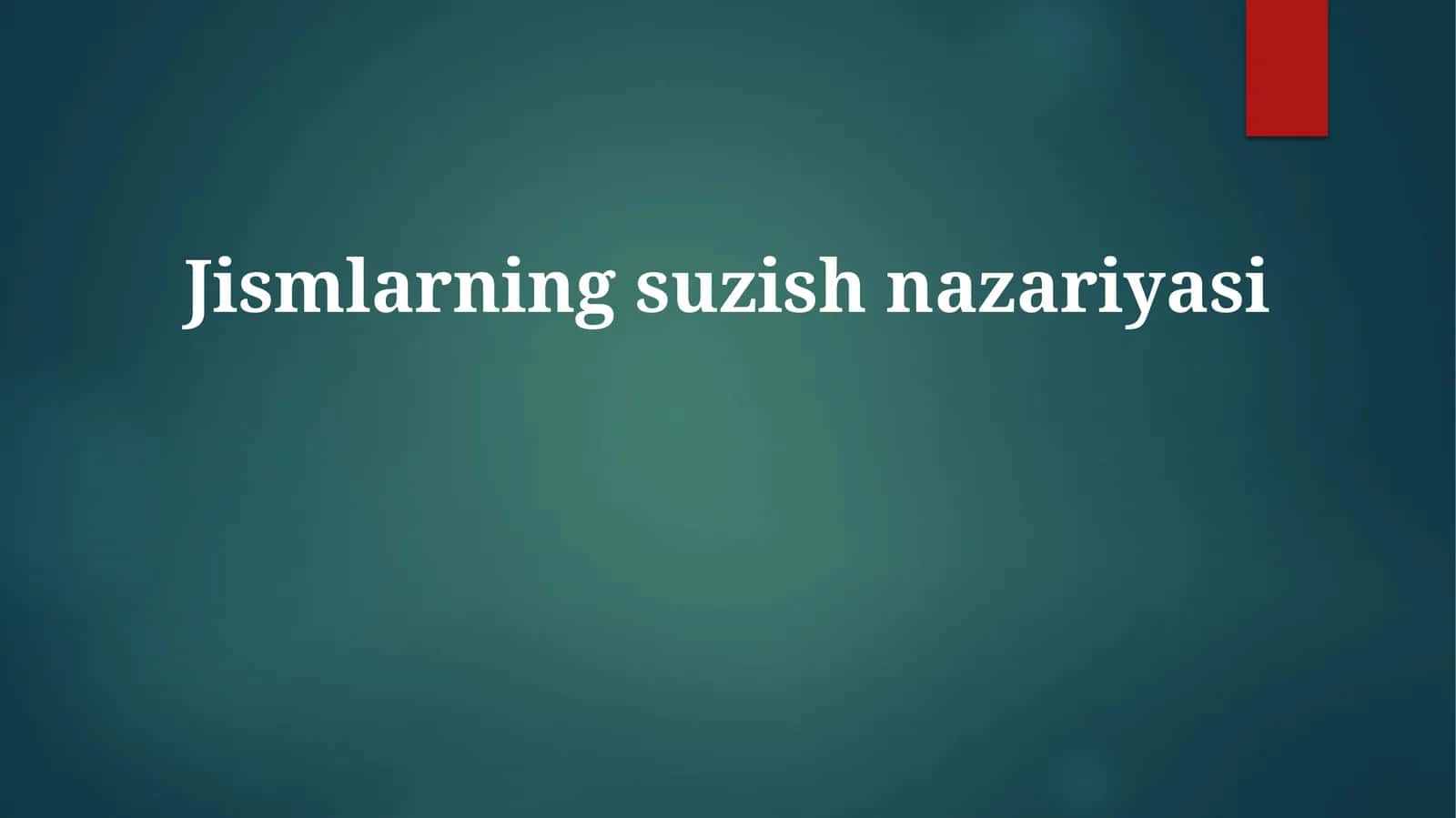 Jismlarning suzish nazariyasi 1