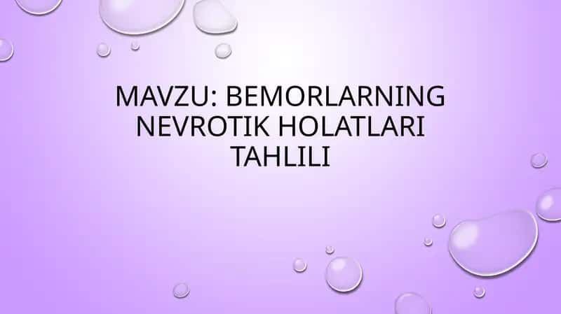 Bemorlarning nevrotik holatlari tahlili 1