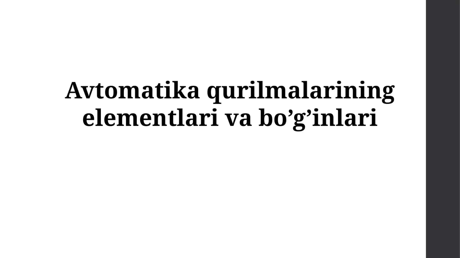 Avtomatizatsiya texnologiyalari 1