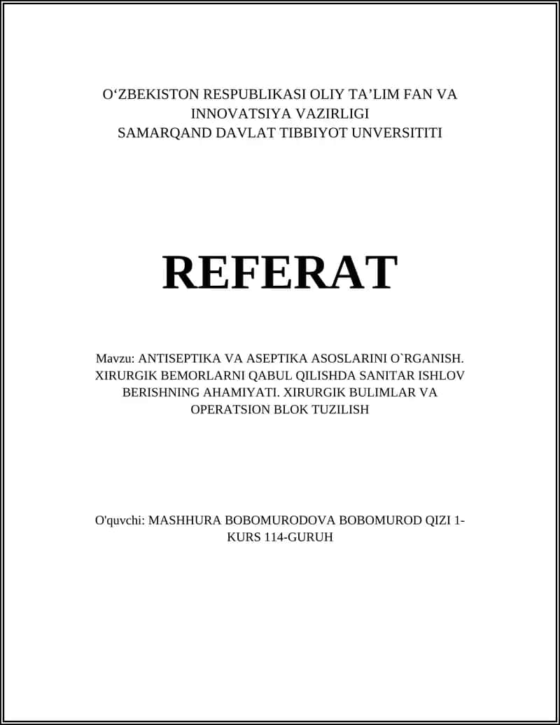 ANTISEPTIKA VA ASEPTIKA ASOSLARINI O`RGANISH 1