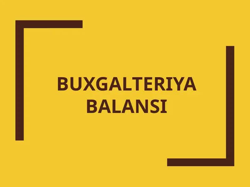 Buxgalteriya Balansi 1