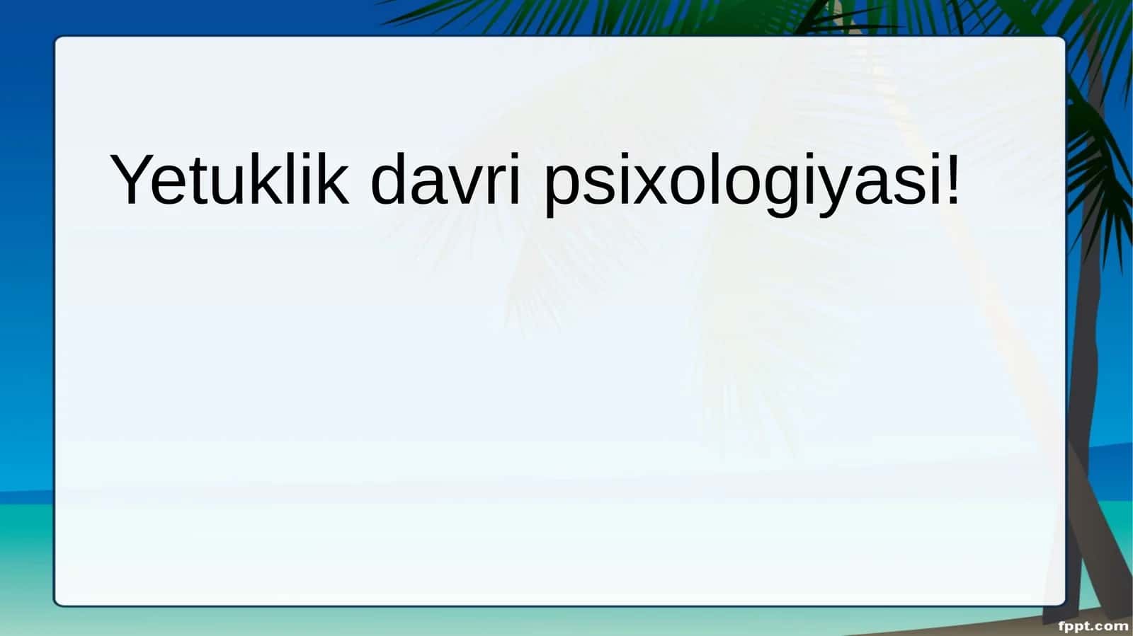 Yetuklik davri psixologiyasi 1
