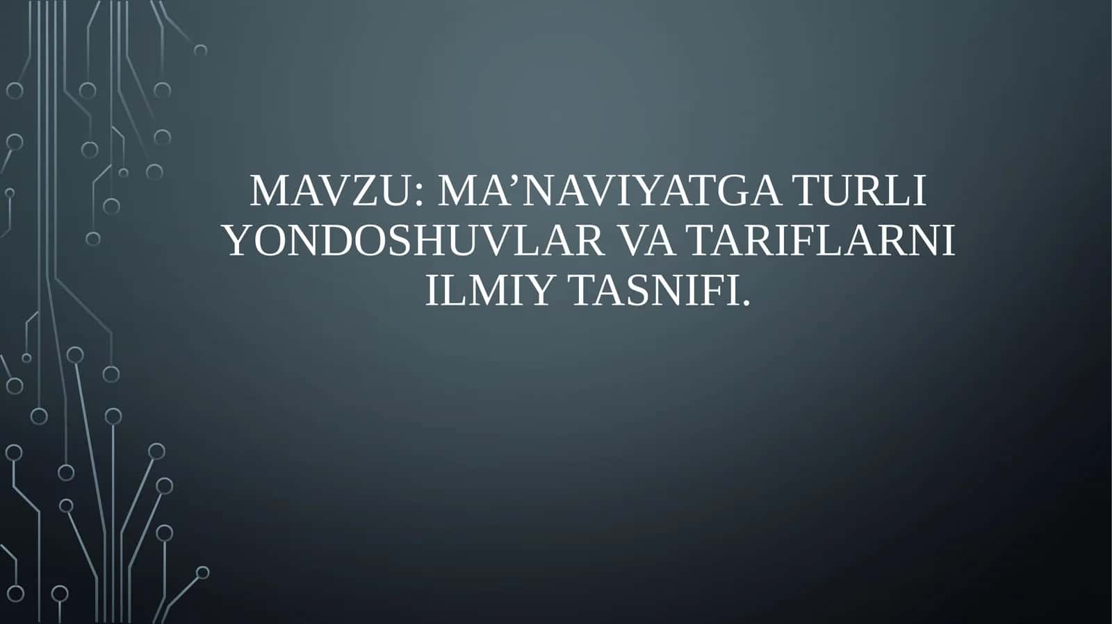 Ma’naviyatga turli yondoshuvlar va tariflarni ilmiy tasnifi 1