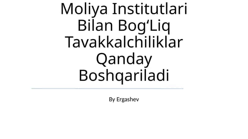 Moliya Institutlari Bilan BogʻLiq Tavakkalchiliklar Qanday Boshqariladi 1