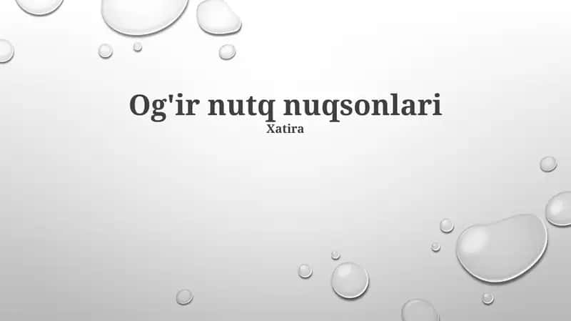 Og'ir nutq nuqsonlari 1