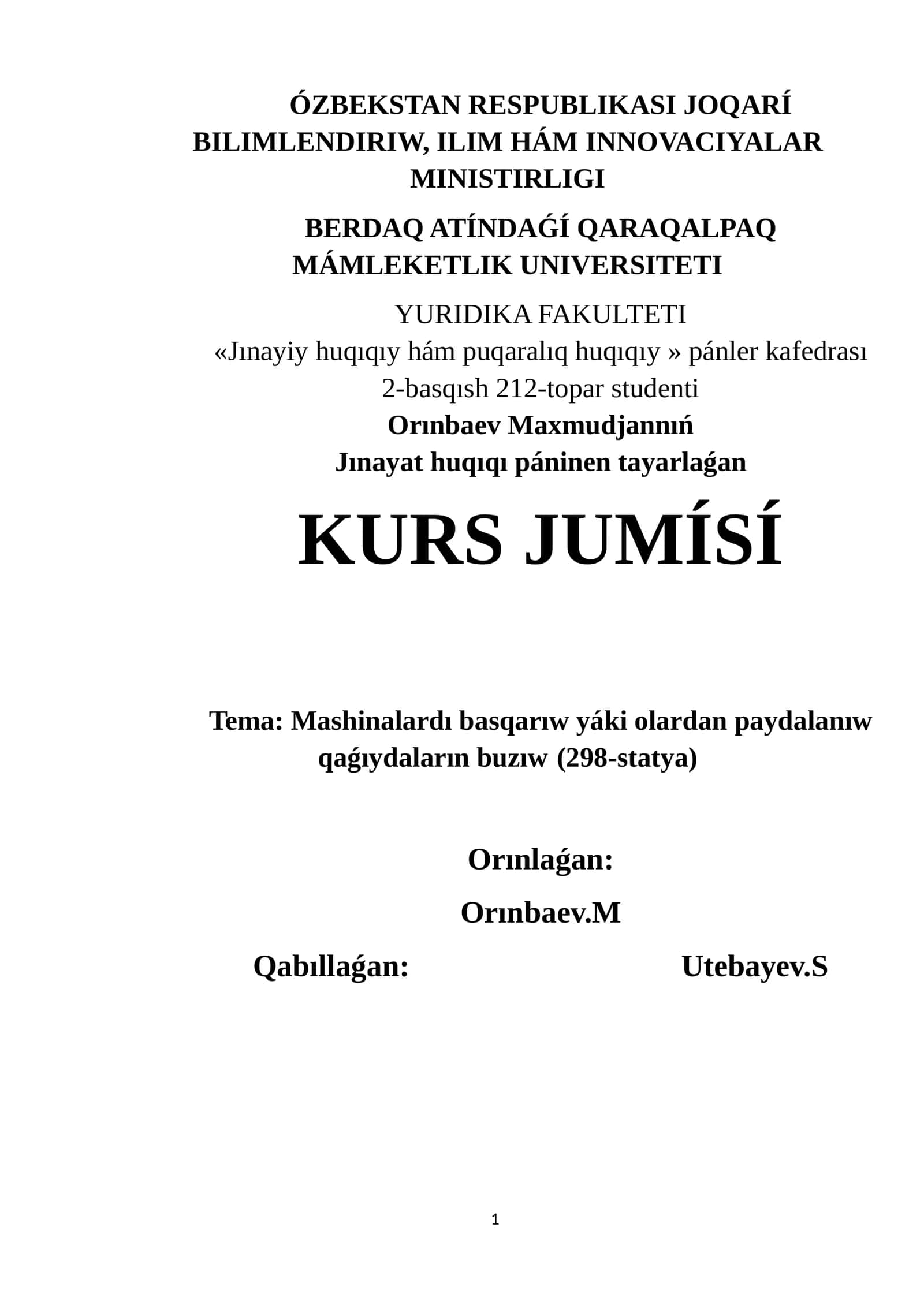Mashinalardı basqarıw yáki olardan paydalanıw qaǵıydaların buzıw 1