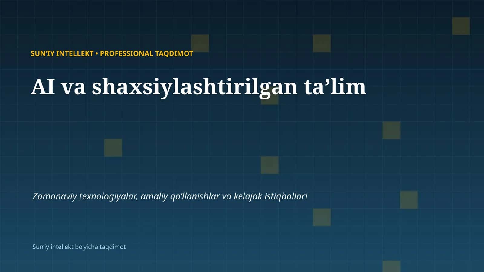 SUNʼIY INTELLEKT • PROFESSIONAL TAQDIMOT 1