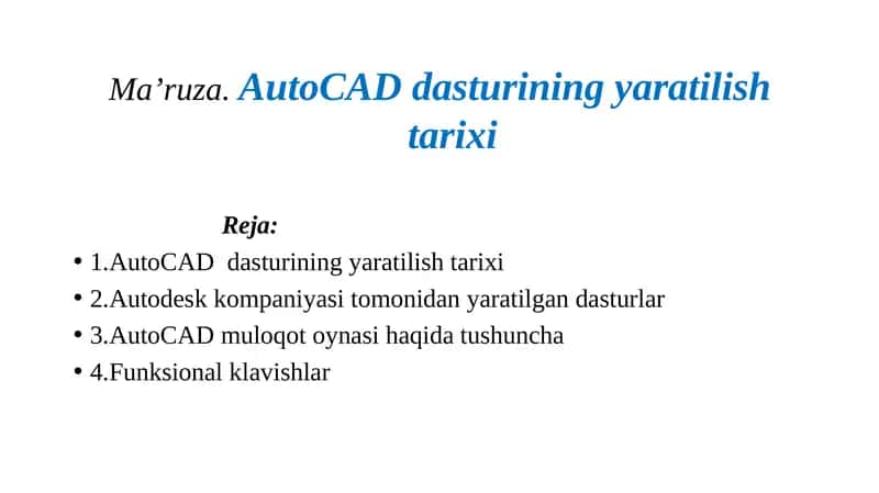 AutoCAD dasturi yaratilishi tarixi 1