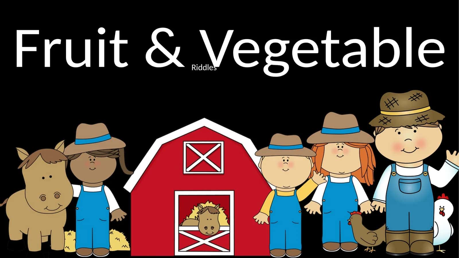Fruit & Vegetable Riddles 1