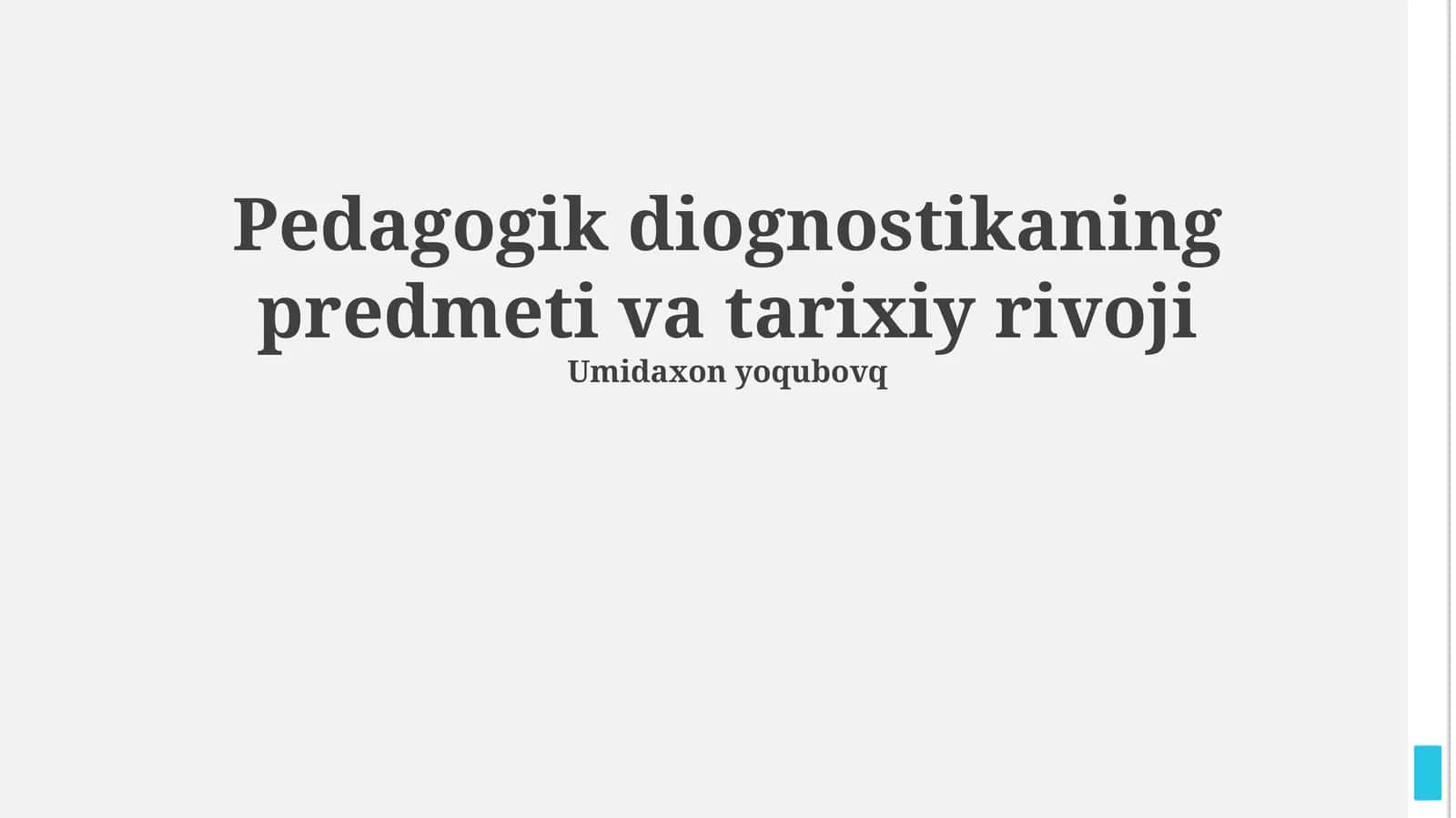Pedagogik diognostikaning predmeti va tarixiy rivoji 1