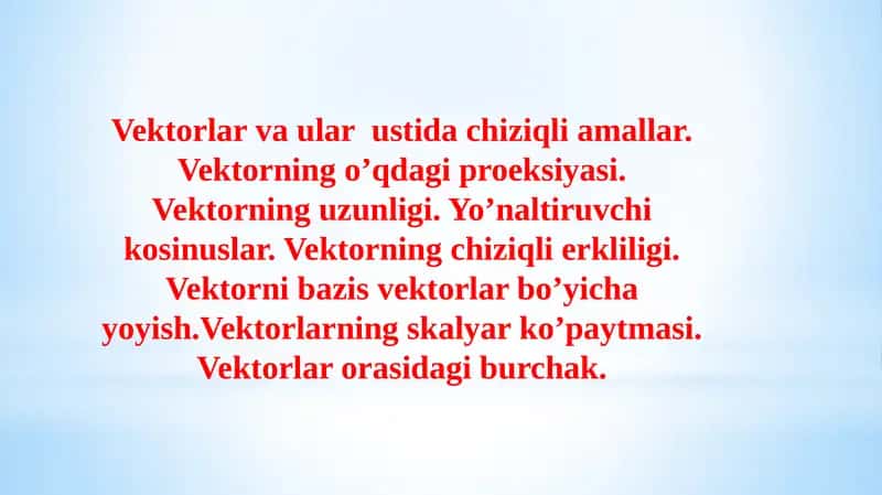Vektorlar va ular ustidagi chiziqli amallar 1