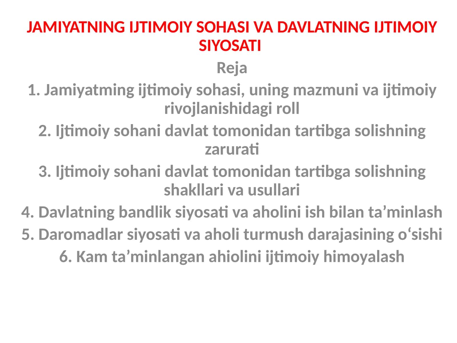 JAMIYATNING IJTIMOIY SOHASI VA DAVLATNING IJTIMOIY SIYOSATI 1