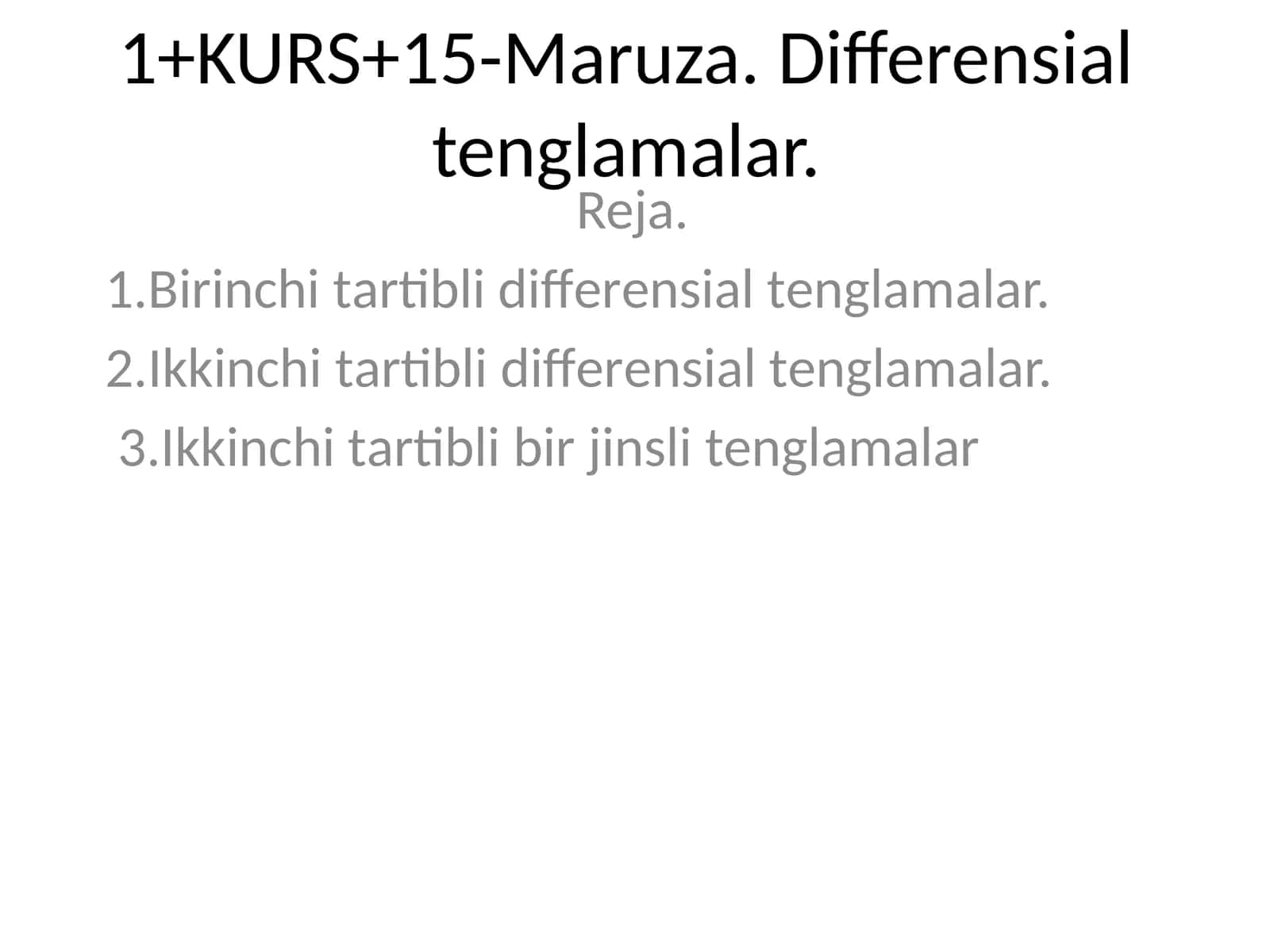 1+KURS+15-Maruza. Differensial tenglamalar 1