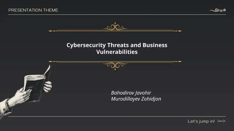 Cybersecurity Threats and Business Vulnerabilities 1