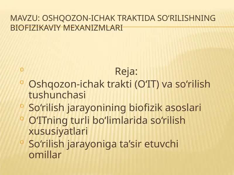 Oshqozon-ichak traktida so‘rilishning biofizikaviy mexanizmlari 1