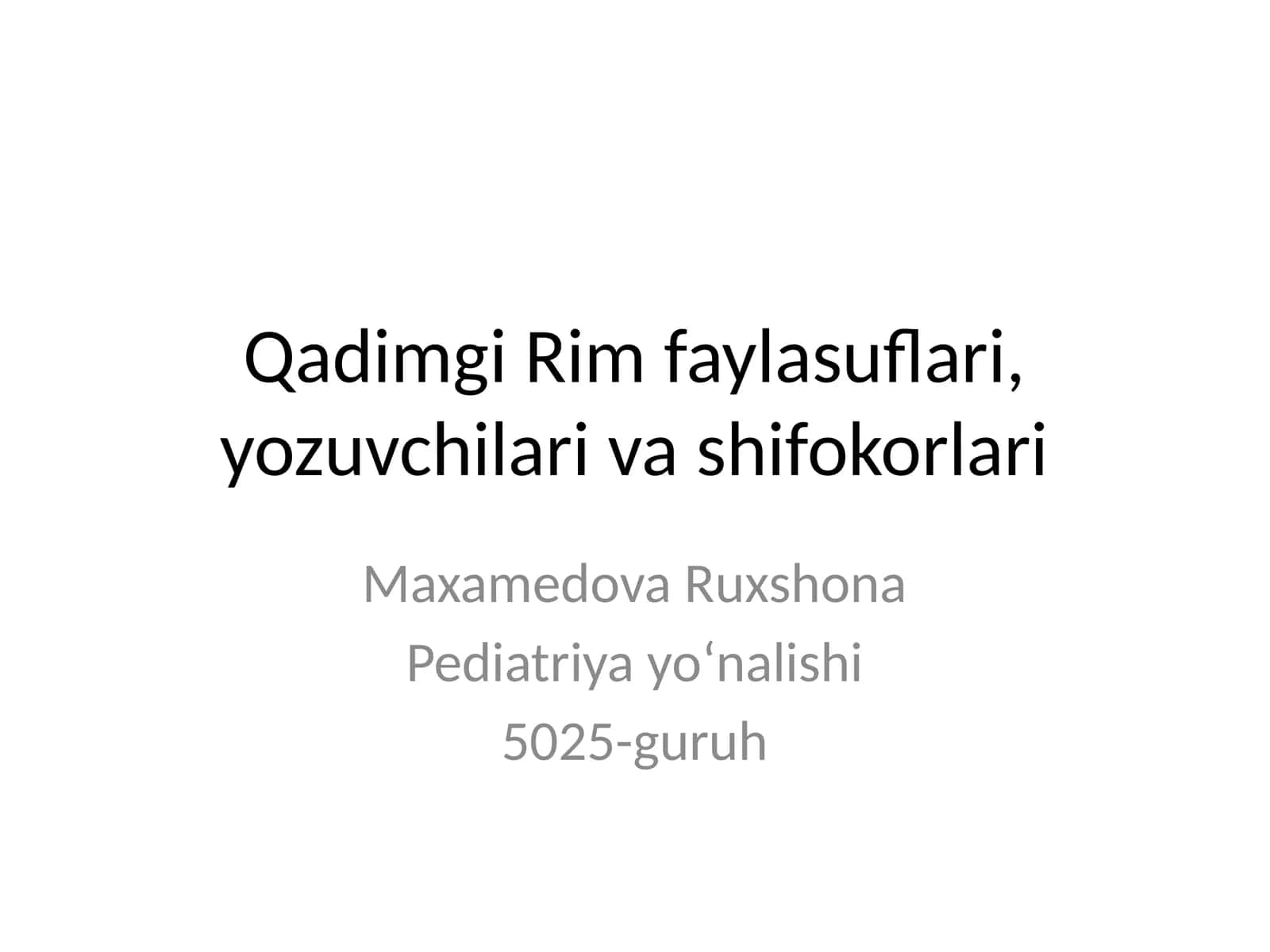Qadimgi Rim faylasuflari, yozuvchilari va shifokorlari 1
