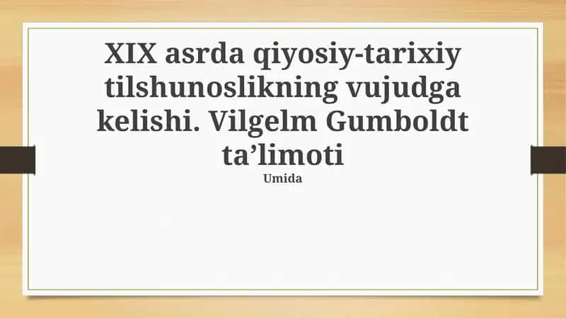 XIX asrda qiyosiy-tarixiy tilshunoslikning vujudga kelishi 1