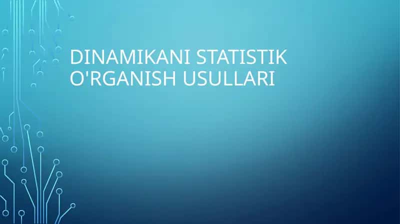 Dinamikani statistik o'rganish usullari 1