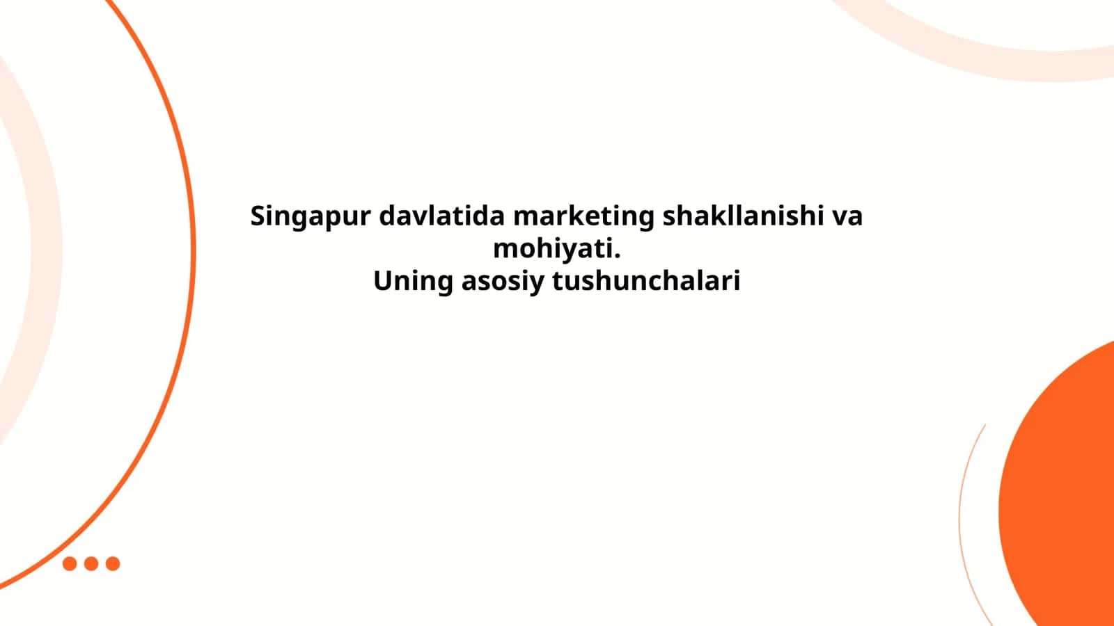 Singapur davlatida marketing shakllanishi va mohiyati 1