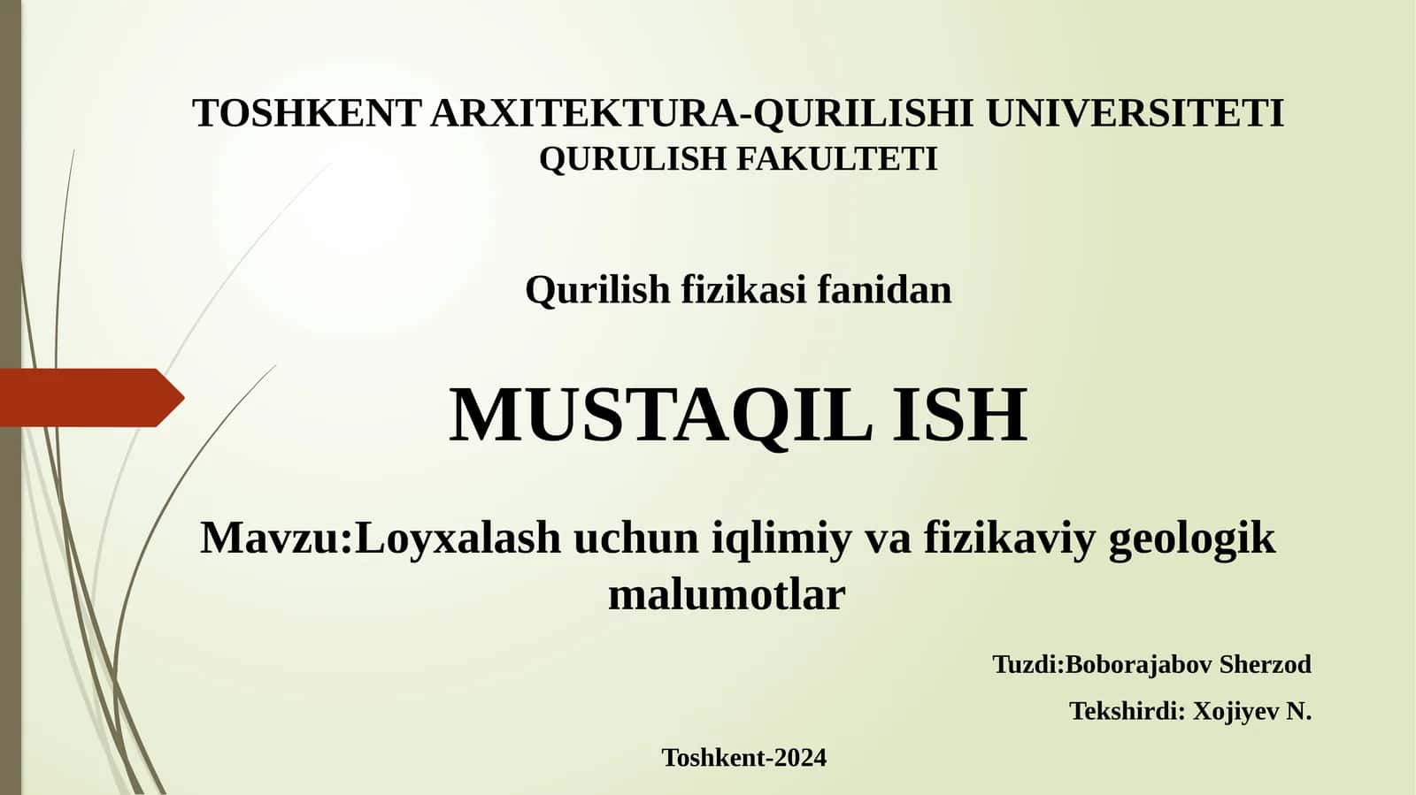 Loyxalash uchun iqlimiy va fizikaviy geologik malumotlar 1