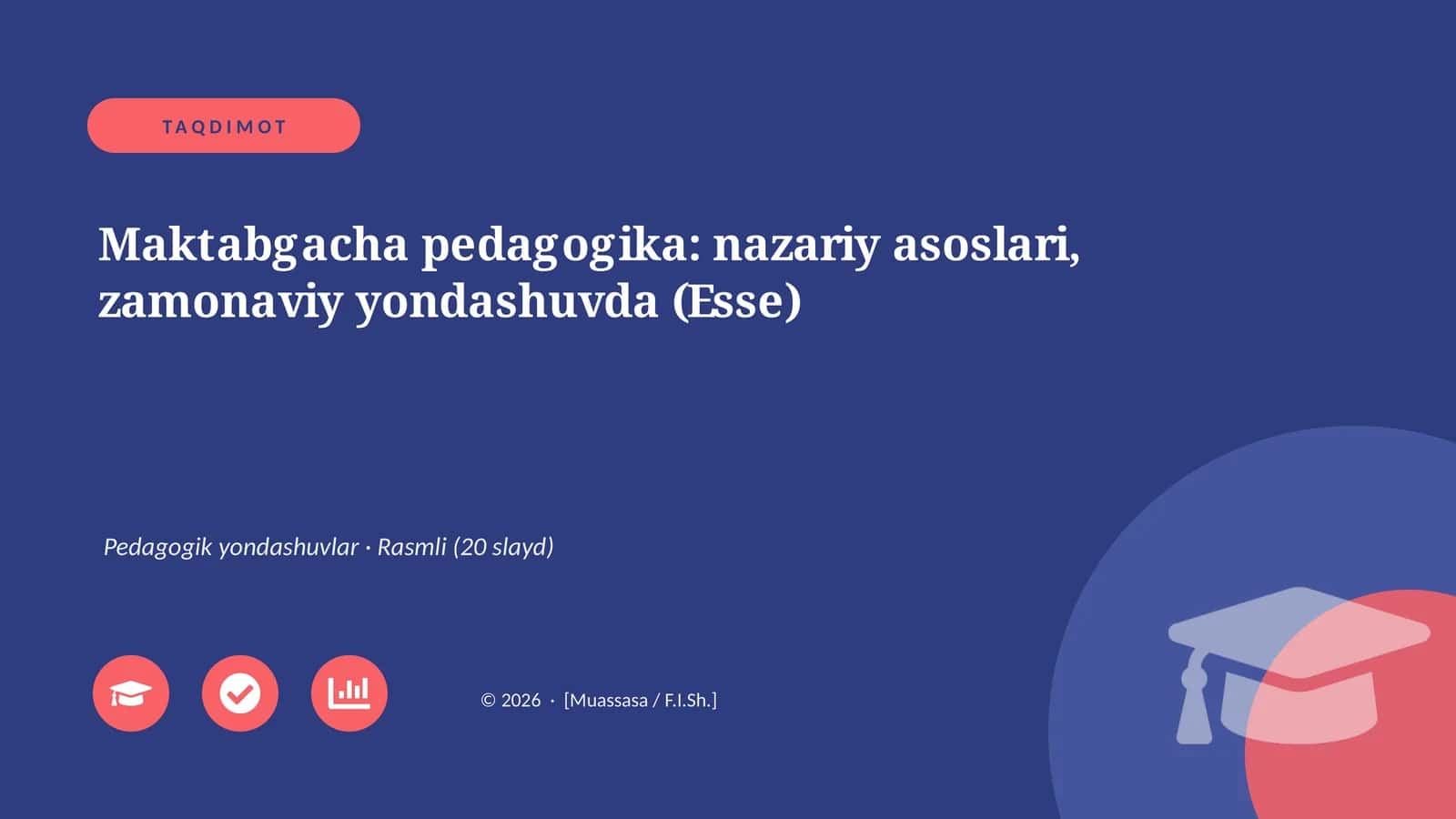 Maktabgacha pedagogika: nazariy asoslari, zamonaviy yondashuvda (Esse) 1