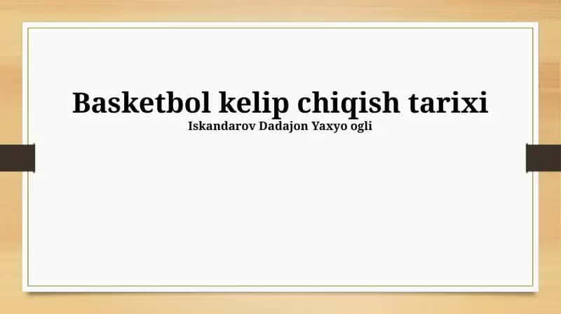 Basketbol kelip chiqish tarixi 1